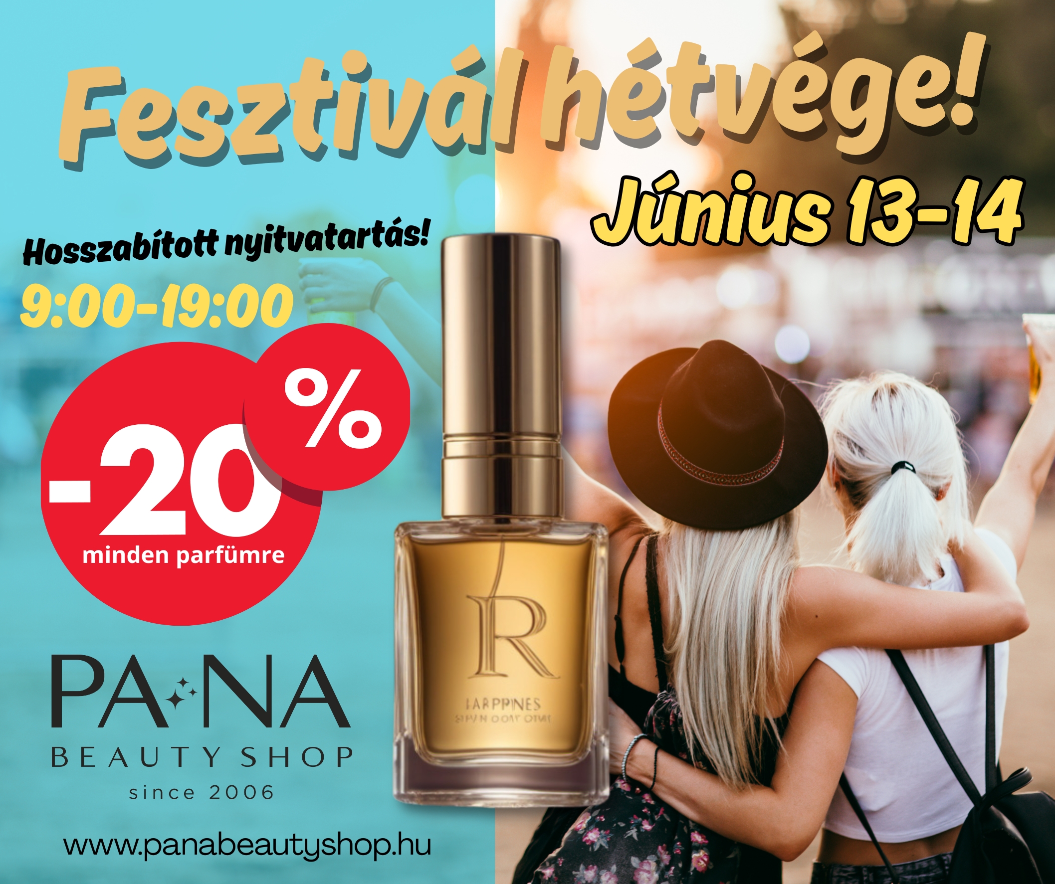 Fesztiválhangulat a PANA Beauty Shopban Zalaegerszegen - Június 13-14.